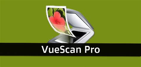 Complimentary Access of Foldable Vuescan 9.90